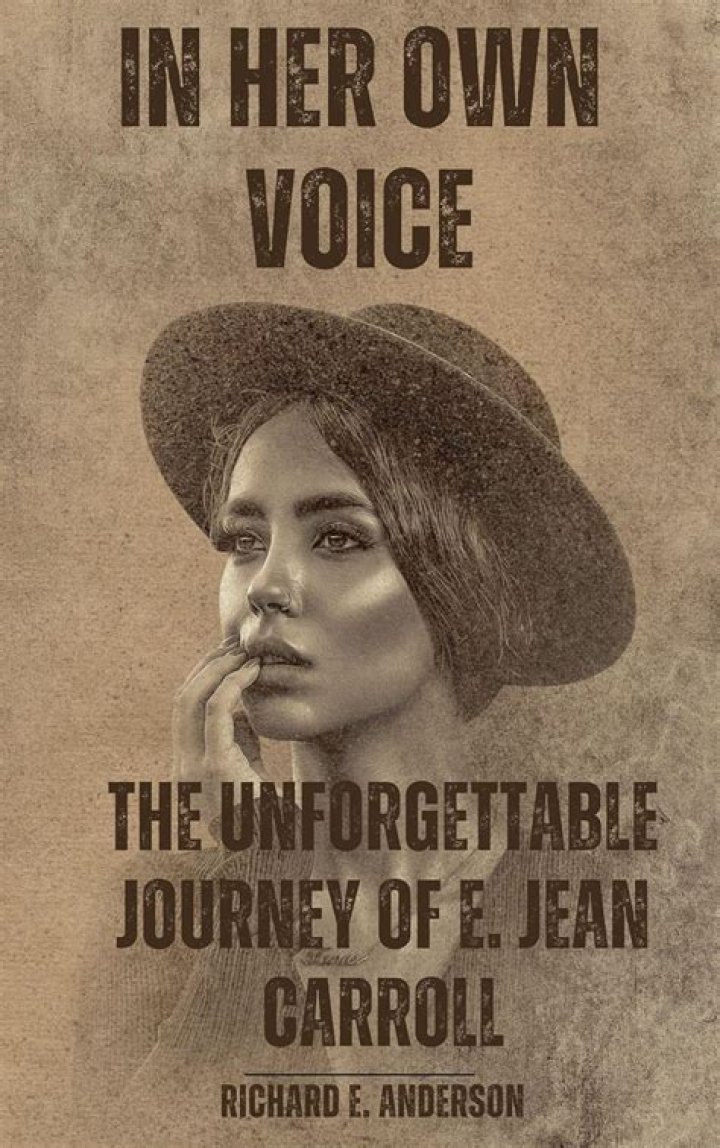 Uncover The Untold Truths And Inspiring Journey Of E. Jean Carroll Young